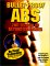 Bullet-Proof Abs : 2nd Edition of Beyond Crunches